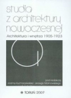 T. 2: Architektura i wnętrza 1905-1923 / Architecture and interior, red. Joanna Kucharzewska, Jerzy Malinowski