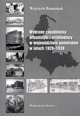   [T. XII] Wojciech Romaniak, Wybrane zagadnienia urbanistyki i architektury w województwie pomorskim w latach 1920-1939 /  Selected Problems of Urban Planning and Architecture in the Province of Pomerania, 1920-1939