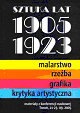 Sztuka lat 1905 – 1923. Malarstwo – Rzeźba – Grafika – Krytyka Artystyczna. Materiały z konferencji naukowej Toruń, 21 – 23 września 2005