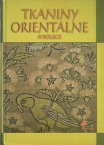 T. IV  Tkaniny orientalne w Polsce – gust czy tradycja? / Oriental Fabrics in Poland – Taste or Tradition? BEATA BIEDROŃSKA-SŁOTA (ed.)