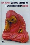 MARTA MICHALSKA, Wierzenia, legenda, mit – symbolika japońskich netsuke