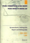 Polskie Stowarzyszenie Sztuki Orientu. Sprawozdanie i bibliografia 2006 (2002)-2009 – Polish Society of Oriental Art. Report and bibliography 2006 (2002)-2009, JERZY MALINOWSKI (ed.),