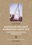 Tom 35, AGATA  KNAPIK, Radykalne projekty florenckiej grupy UFO w kontekście semiologii Umberta Eco / The radical projects of the Florentine UFO group in the context of Umberto Eco's semiology