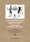 T. 28, Co (nie)przystoi mężczyźnie. Ubiór męski w sztuce i kulturze, pod red. Magdaleny Furmanik-Kowalskiej i Anny Straszewskiej