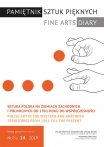 T. / Vol. 14, Sztuka polska na Ziemiach Zachodnich i Północnych od 1981 roku do współczesności / Polish art in the Western and Northern Territories from 1981 till the present, Pod redakcją Anny Markowskiej i Reginy Kulig-Posłuszny