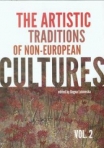 (THE) ARTISTIC TRADITIONS OF NON-EUROPEAN CULTURES